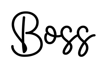 Fototapeta na wymiar Hand drawn text Boss lettering vector illustration.