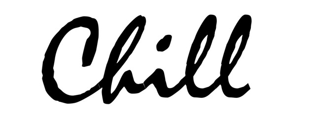 Chill quote png