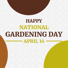 Graphic of national gardening day good for national gardening day celebration. flat design. flyer design. flat illustration. April 14. Important day