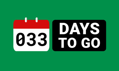 33 days to go last countdown. thirty three days go sale price offer promo deal timer, 33 days only