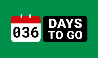 36 days to go last countdown. thirty six days go sale price offer promo deal timer, 36 days only