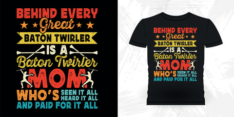 Mom Lover Mother's Day Funny Retro Vintage Baton Twirling T-shirt Design