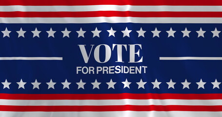 Image of vote for president text over american red, white and blue stripes and white stars