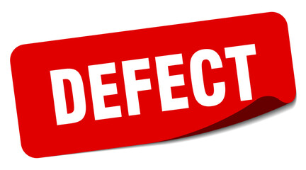 defect sticker. defect label