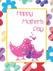 Happy Mother's Day Greeting Card or Template Design with Loving Mother Bird and Her Child in Colorful Flower Decorated on Background