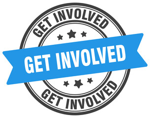 get involved stamp. get involved label on transparent background. round sign