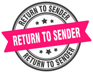Obraz premium return to sender stamp. return to sender label on transparent background. round sign