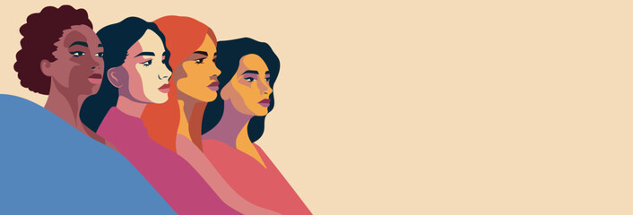 Banner strong women. Beautiful women from different cultures stand shoulder to shoulder. Vector concept of feminism, gender equality, women empowerment advocacy