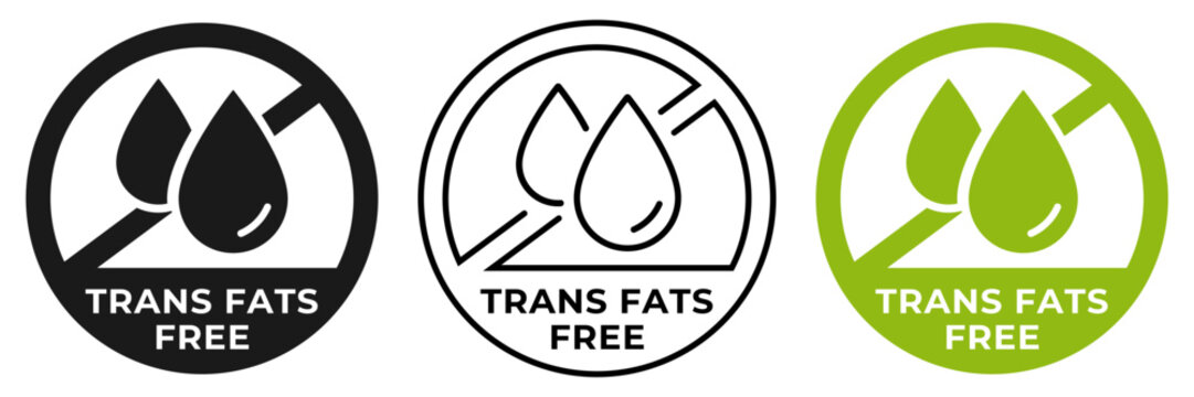 Trans fats free icon. Zero trans fats forbidden label. Low cholesterol ban or prohibition logo, illustration, badge, symbol, stamp, sticker, emblem or seal isolated.
