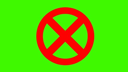 Cross mark, stop, no entry, error symbol, 4k animation motion graphics with chroma key green screen