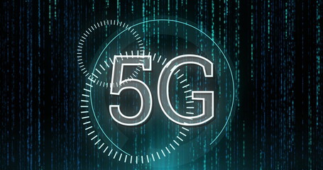 Image of data processing and 5g text over black background