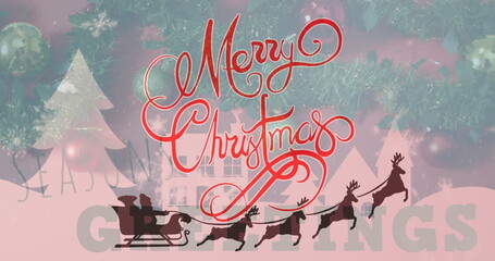 Image of christmas greetings text over christmas decorations and santa claus in sleigh