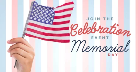 Photo sur Plexiglas Monument historique Image of join the celebration event memorial day text over hand holding american flag