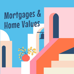 Mortgages and home values, advertisement or banner