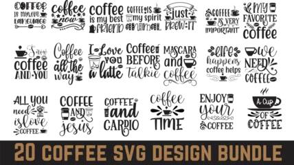 Papier Peint photo Typographie positive coffee svg design bundle
