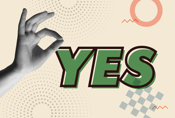 Yes sign, ok gesture in positive answer and human hand retro collage vector.