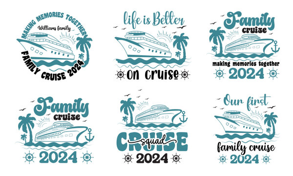Family cruise 2024 cruising boat trip Bundle, Cruise Trip SVG Printable Vector Illustration Bundle, Cruise ship Vector illustration with hand-drawn lettering Quotes Bundle, Summer Vacation 2024