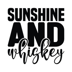 sunshine and whiskey