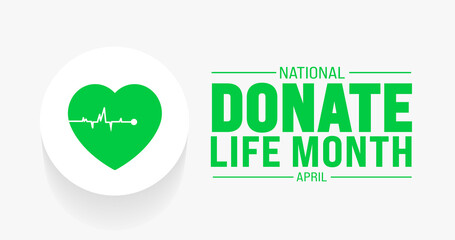 April is National Donate Life Month background template. Holiday concept. use to background, banner, placard, card, and poster design template with text inscription and standard color. vector 