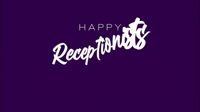 Happy receptionists day. Holiday concept. Video for background