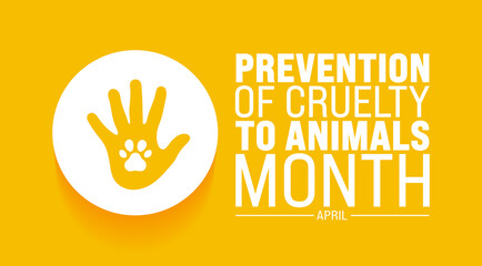 April is Prevention of Cruelty to Animals Month background template. Holiday concept. use to background, banner, placard, card, and poster design template with text inscription and standard color. - obrazy, fototapety, plakaty