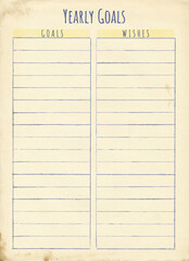 Yearly goals and wishes design. Empty planner blank. Vintage hand drawing template. Lined sheet of paper for your goals and wishes.