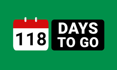 118 days to go last countdown. one hundred and eighteen days go sale price offer promo deal timer, 118 days only