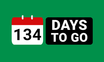 134 days to go last countdown. one hundred and thirty four days go sale price offer promo deal timer, 134 days only