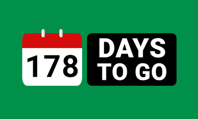 178 days to go last countdown. one hundred and seventy eight days go sale price offer promo deal timer, 178 days only