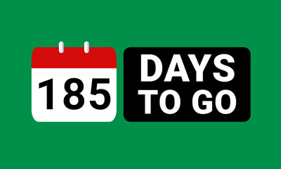 185 days to go last countdown. one hundred and eighty five days go sale price offer promo deal timer, 185 days only