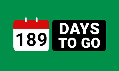 189 days to go last countdown. one hundred and eighty nine days go sale price offer promo deal timer, 189 days only
