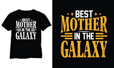 Best Mother In The Galaxy Gift For Mom Mothers Day Gift 