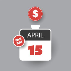 Tax Day Reminder Concept - Calendar Page, Vector Design Element Template with Dollar Sign - USA Tax Deadline, Due Date for IRS Federal Income Tax Returns:15th April, Year 2024 - 758714956