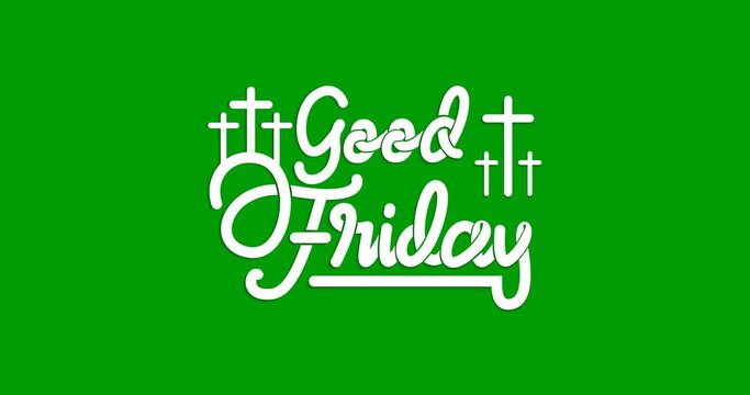 Good Friday text animation on the green screen alpha channel. Great for commemorating the crucifixion of Jesus and his death at Calvary. It is observed during Holy Week as part of the Paschal Triduum.