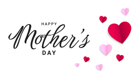 Mother's Day calligraphy greeting design. Mother's day concept banner with paper heart elements. Vector illustration