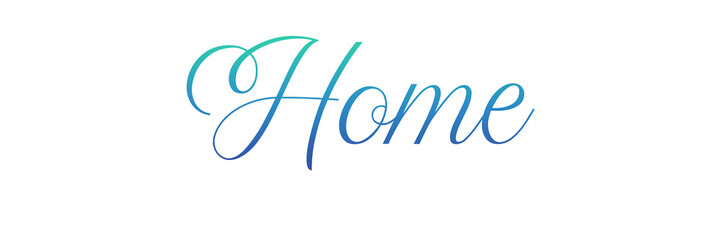 HOME PNG calligraphy with gradient colors on transparent background	
