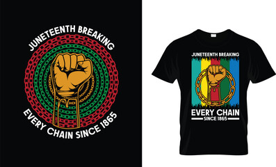 juneteenth breaking every chain since 1865 12.eps vintage typography t shirt design templae.