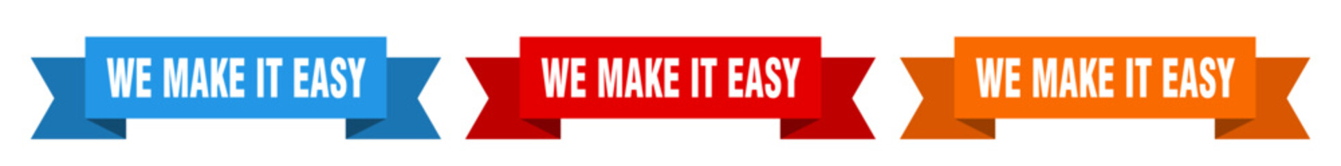 we make it easy ribbon. we make it easy isolated paper sign. banner