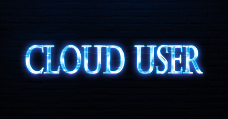 Obraz premium cloud user text neon sign