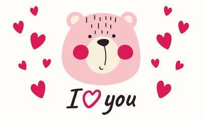 Cute vector print with pink bear. Greeting card design with inscription I love you