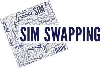 SIM Swapping word cloud conceptual design isolated on white background.