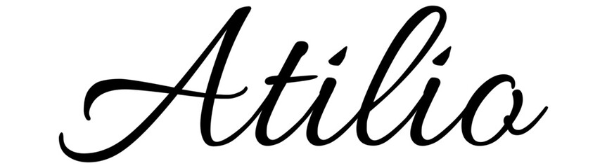 Atilio- black color - name written - ideal for websites,, presentations, greetings, banners, cards,, t-shirt, sweatshirt, prints, cricut, silhouette, sublimation	

 - obrazy, fototapety, plakaty