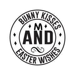 Bunny Kisses and Easter Wishes SVG Design