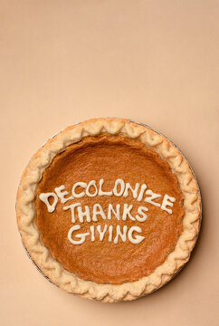 "Decolonize Thanksgiving" Pie 