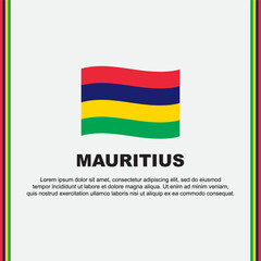 Fototapeta premium Mauritius Flag Background Design Template. Mauritius Independence Day Banner Social Media Post. Mauritius Cartoon
