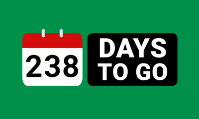 238 days to go last countdown. two hundred and thirty eight days go sale price offer promo deal timer, 238 days only