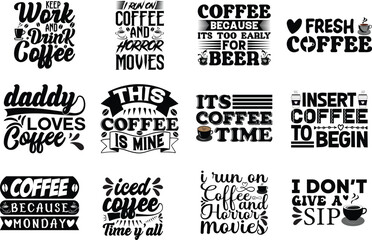 Fototapeta premium Coffee T-Shirt design bundle, set of Coffee designs,Coffee typography t shirt design bundle 