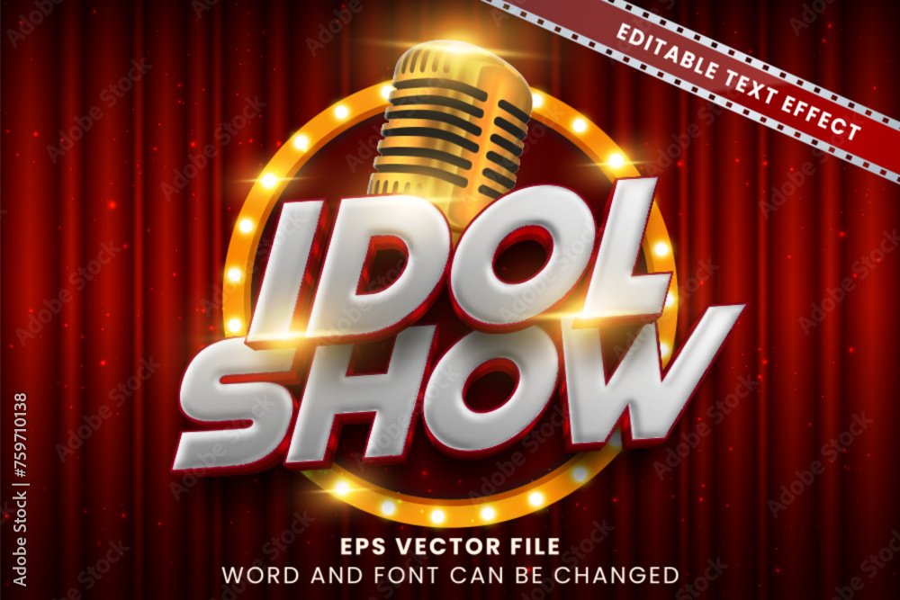 Fototapete idol show 3d editable vector text effect. entertainment text style