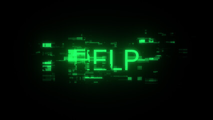 3D rendering help text with screen effects of technological glitches