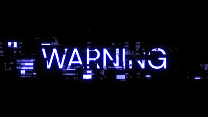 3D rendering warning text with screen effects of technological glitches